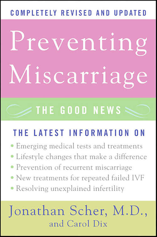 Book cover of Preventing Miscarriage: The Good News