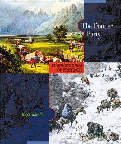 Book cover of The Donner Party (Cornerstones of Freedom)