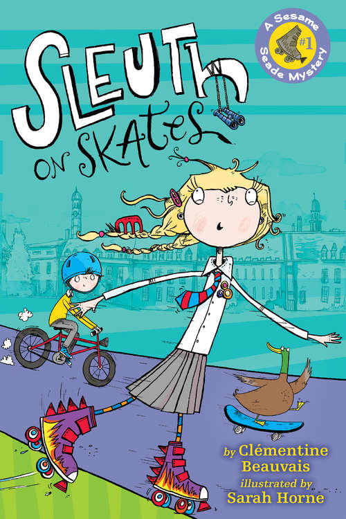 Sleuth on Skates: A Sesame Seade Mystery #1 (A Sesame Seade Mystery)