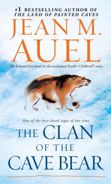 Book cover of The Clan of the Cave Bear: Earth's Children, Book One (Earth's Children #1)