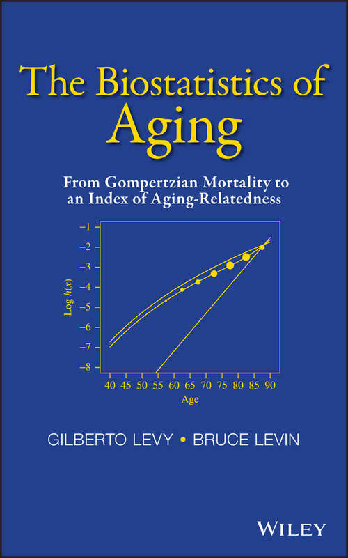 Book cover of The Biostatistics of Aging