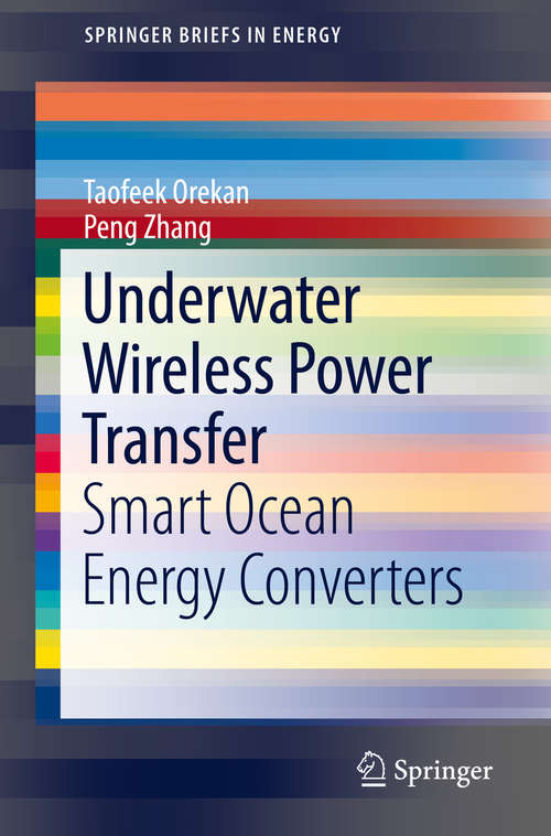 Underwater Wireless Power Transfer: Smart Ocean Energy Converters (SpringerBriefs in Energy)