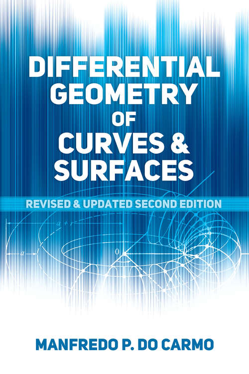 Book cover of Differential Geometry of Curves and Surfaces: Revised and Updated Second Edition