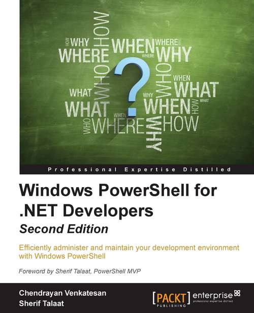 Book cover of Windows PowerShell for .NET Developers - Second Edition