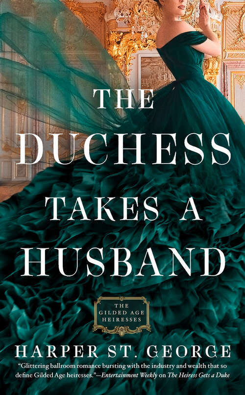 Book cover of The Duchess Takes a Husband (The Gilded Age Heiresses #4)
