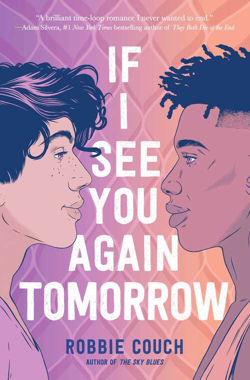 Book cover of If I See You Again Tomorrow
