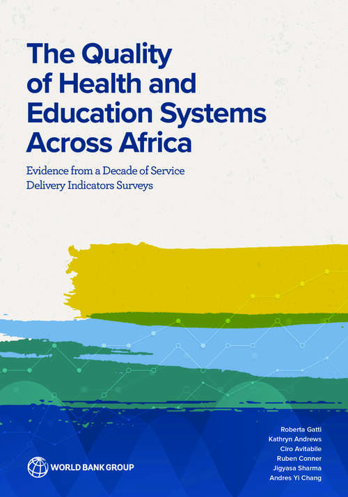 The Quality of Health and Education Systems Across Africa