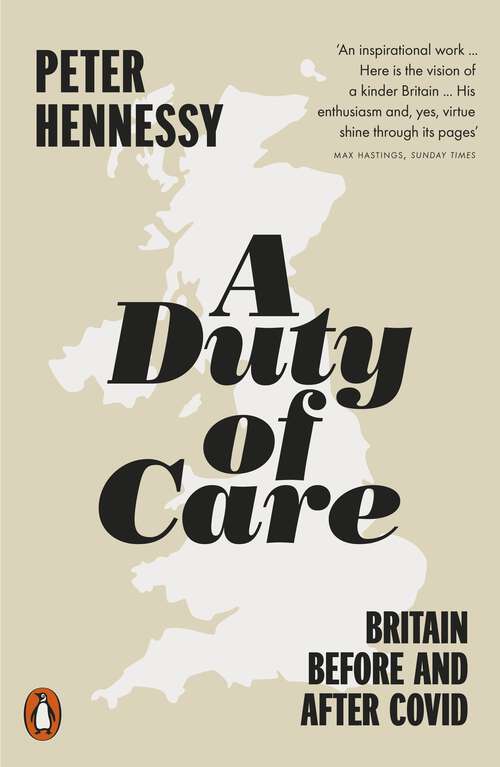 Book cover of A Duty of Care: Britain Before and After Covid