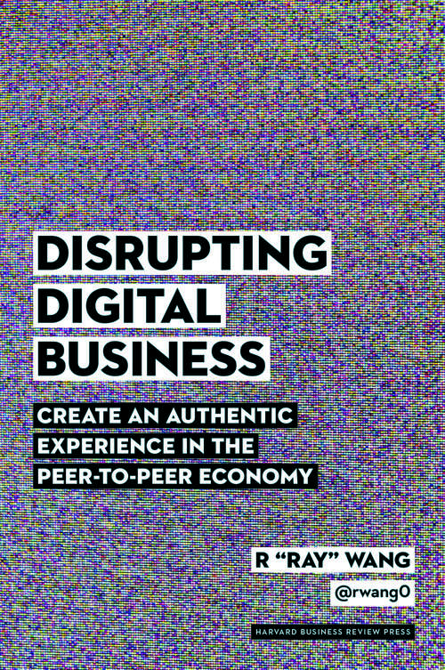 Disrupting Digital Business