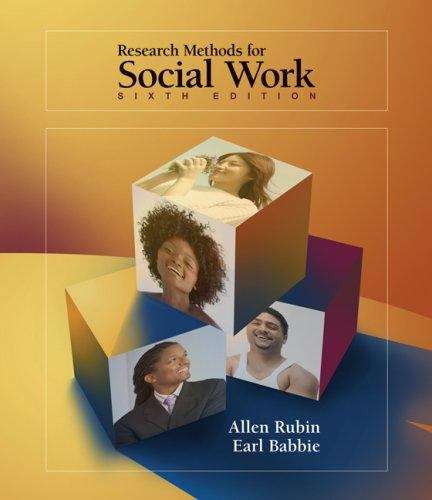 Research Methods for Social Work (6th edition)
