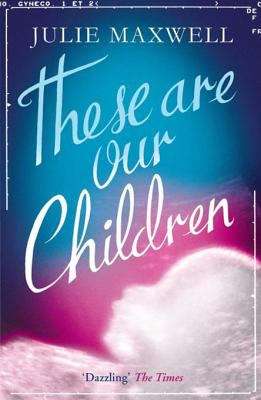 Book cover of These Are Our Children