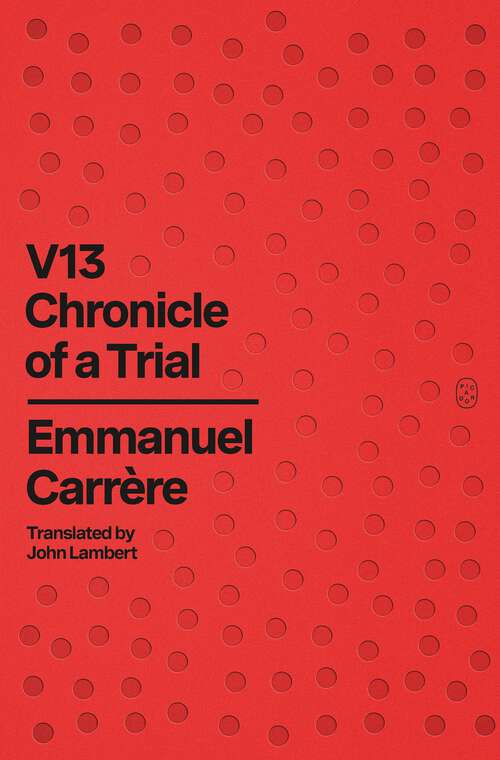 Book cover of V13: Chronicle of a Trial