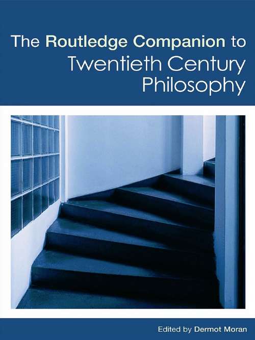 Book cover of The Routledge Companion to Twentieth Century Philosophy (Routledge Philosophy Companions)
