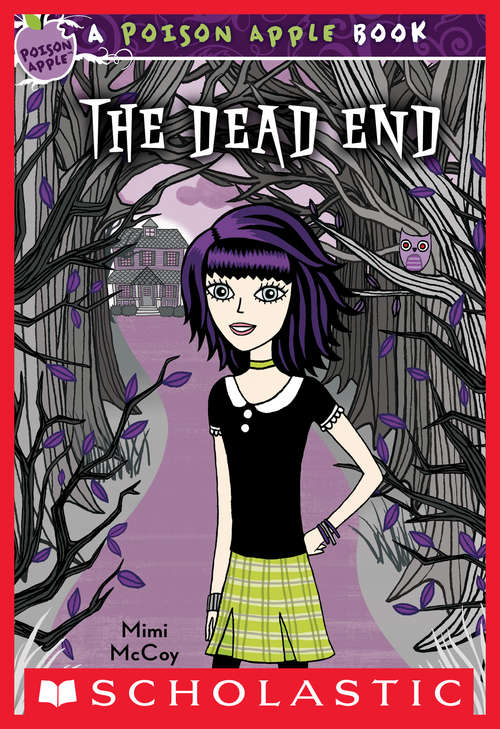Book cover of Poison Apple #1: The Dead End