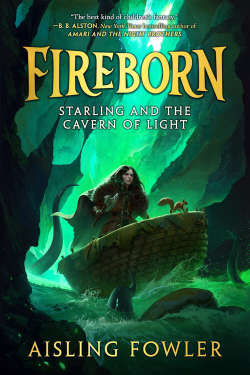 Book cover of Fireborn: Starling and the Cavern of Light (Fireborn #3)