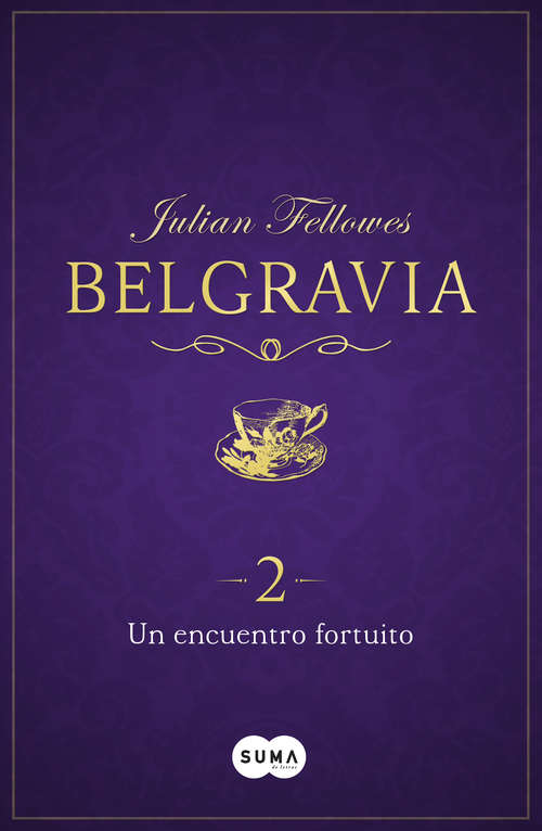 Book cover of Un encuentro fortuito  (Belgravia  #2)