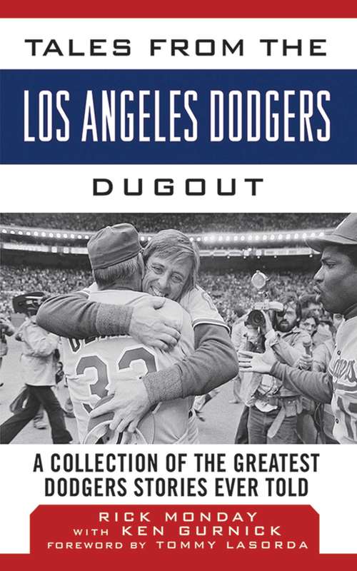 Book cover of Tales from the Los Angeles Dodgers Dugout