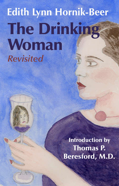 The Drinking Woman: Revisited