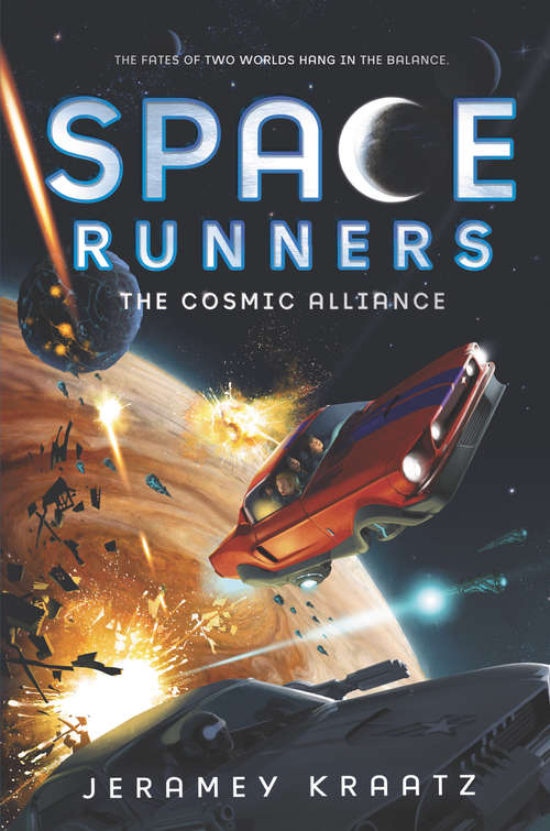 Book cover of Space Runners #3: The Cosmic Alliance (Space Runners #3)
