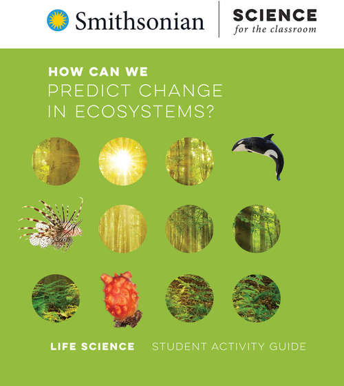 Book cover of How Can We Predict Change in Ecosystems? Student Activity Guide