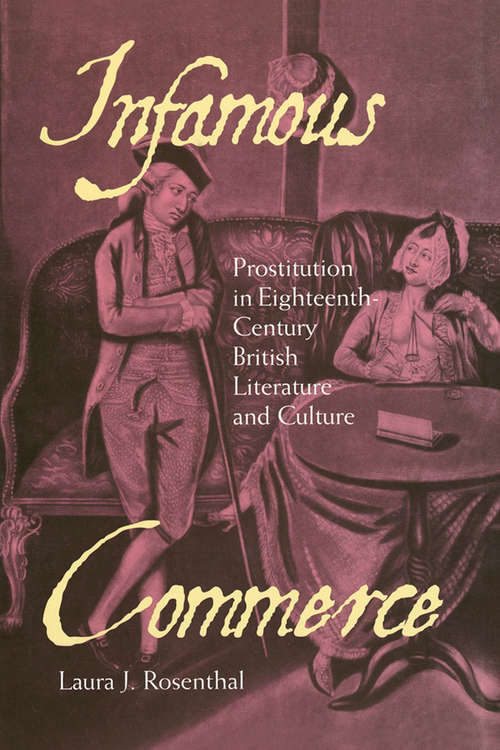 Book cover of Infamous Commerce: Prostitution in Eighteenth-Century British Literature and Culture