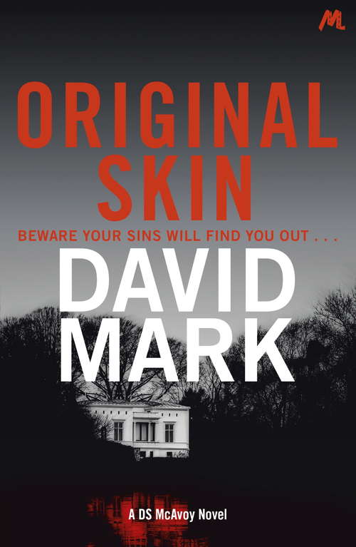 Original Skin: The 2nd DS McAvoy Novel (DS McAvoy #2)