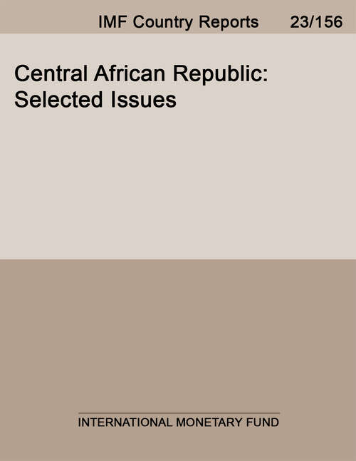 Book cover of Central African Republic: Selected Issues (Imf Staff Country Reports)