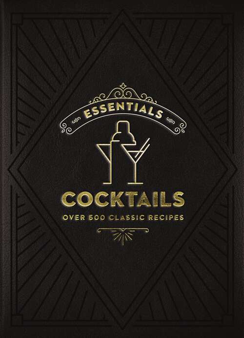 Book cover of ESSENTIALS: Over 500 Classic Recipes