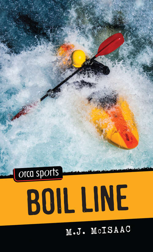 Book cover of Boil Line (Orca Sports)