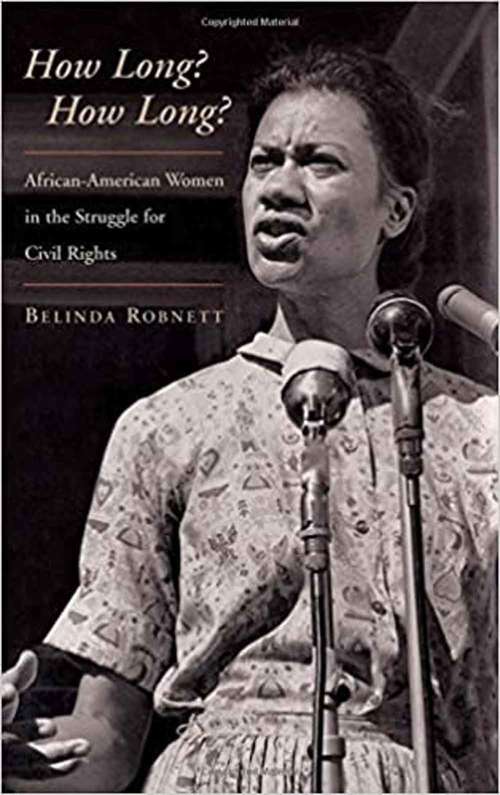 Book cover of How Long How Long African American Women in the Struggle for Civil Rights: African American Women In The Struggle For Civil Rights