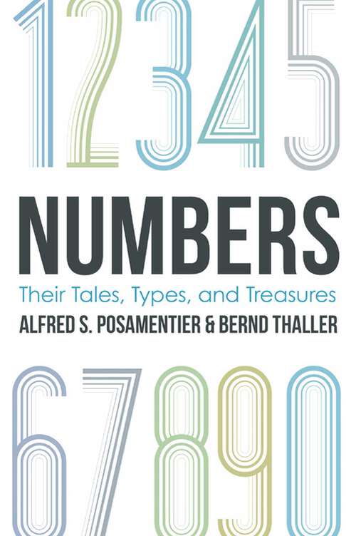 Book cover of Numbers: Their Tales, Types, and Treasures