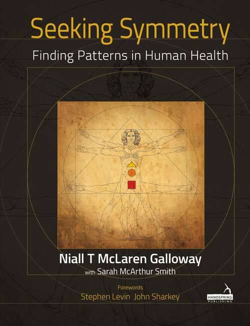 Book cover of Seeking Symmetry: Finding patterns in human health