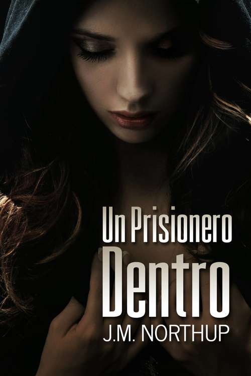 Book cover of Un Prisionero Dentro