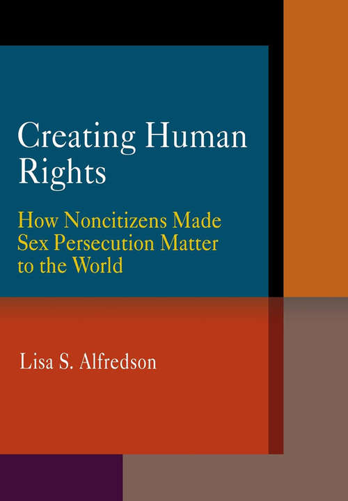Book cover of Creating Human Rights
