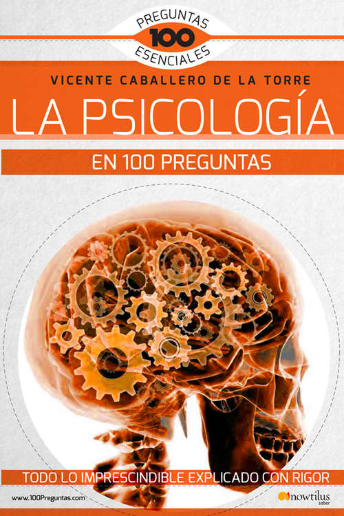 Book cover of La Psicología en 100 preguntas (100 Preguntas esenciales)