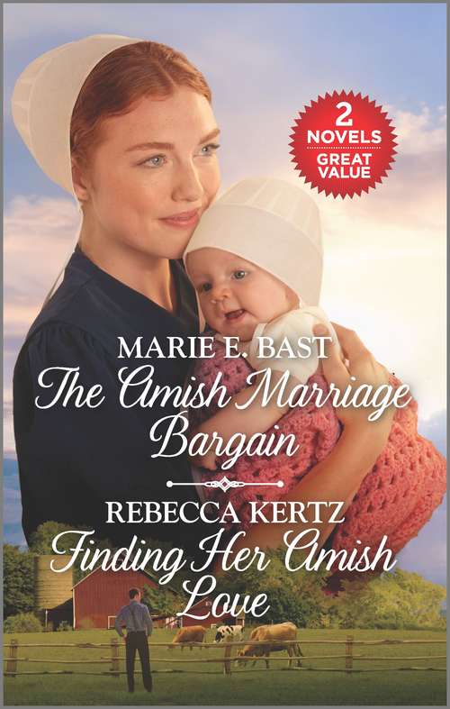 The Amish Marriage Bargain and Finding Her Amish Love