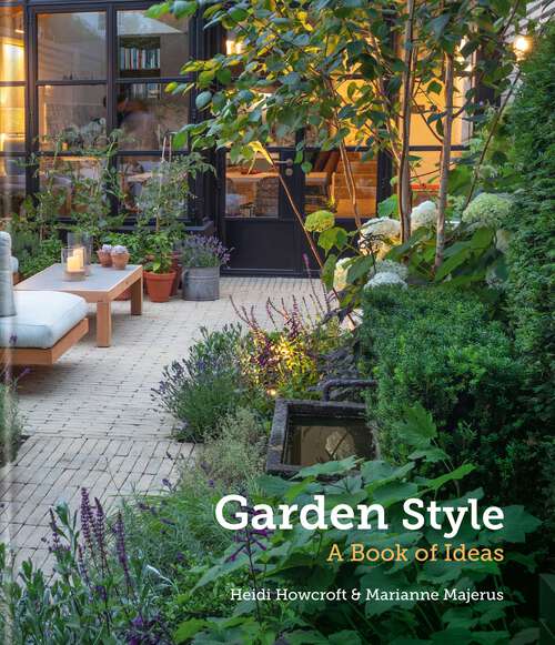Book cover of Garden Style: A Book of Ideas