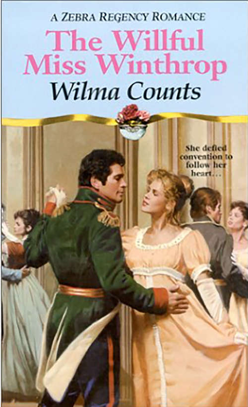 Book cover of The Willful Miss Winthrop (A\zebra Regency Romance Ser.)