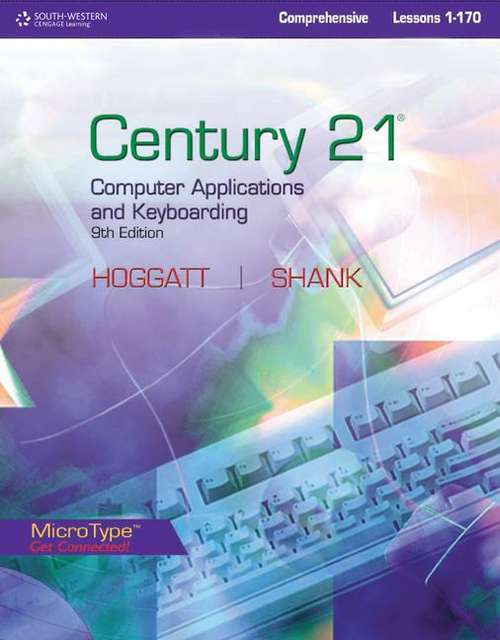 Book cover of Century 21® Computer Applications and Keyboarding, Comprehensive, Lessons 1-170