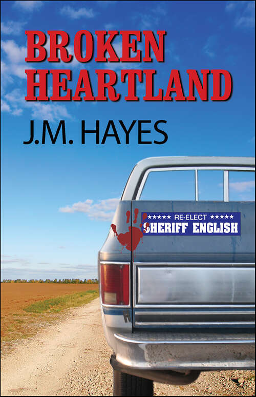 Book cover of Broken Heartland: A Mad Dog And Englishman Mystery (Mad Dog & Englishman Series #4)