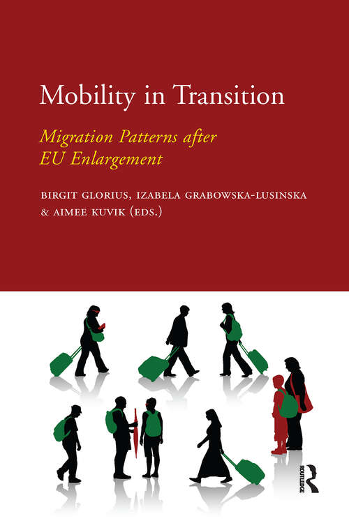 Book cover of Mobility in Transition: Migration Patterns after EU Enlargement (1) (IMISCOE Research)