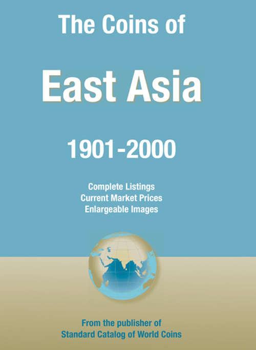Book cover of The Coins of East Asia: 1901-2000