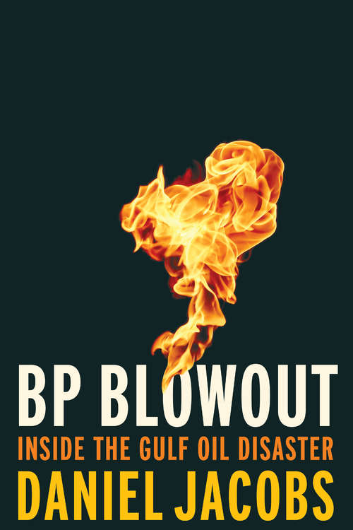 Book cover of BP Blowout: Inside the Gulf Oil Disaster