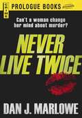 Never Live Twice