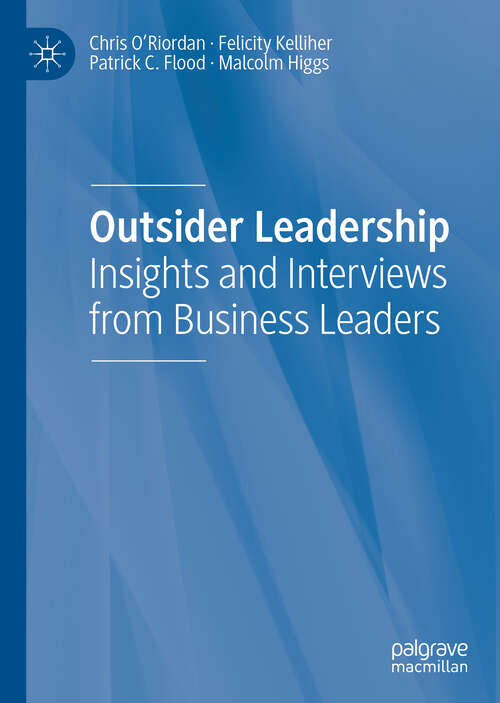 Book cover of Outsider Leadership: Insights and Interviews from Business Leaders (1st ed. 2019)