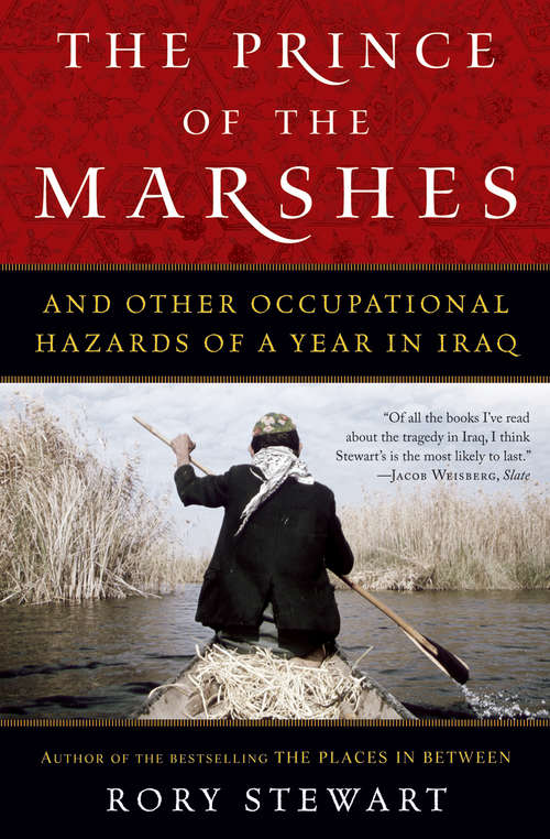 Book cover of The Prince of the Marshes: And Other Occupational Hazards of a Year in Iraq