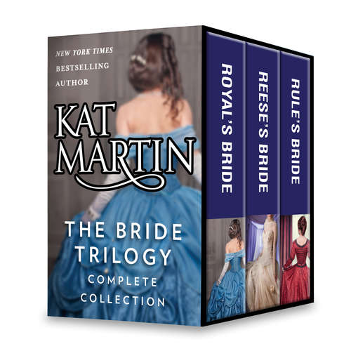 The Bride Trilogy Complete Collection: Royal's Bride\Reese's Bride\Rule's Bride (The Bride Trilogy #1)