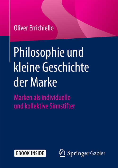Book cover of Philosophie und kleine Geschichte der Marke