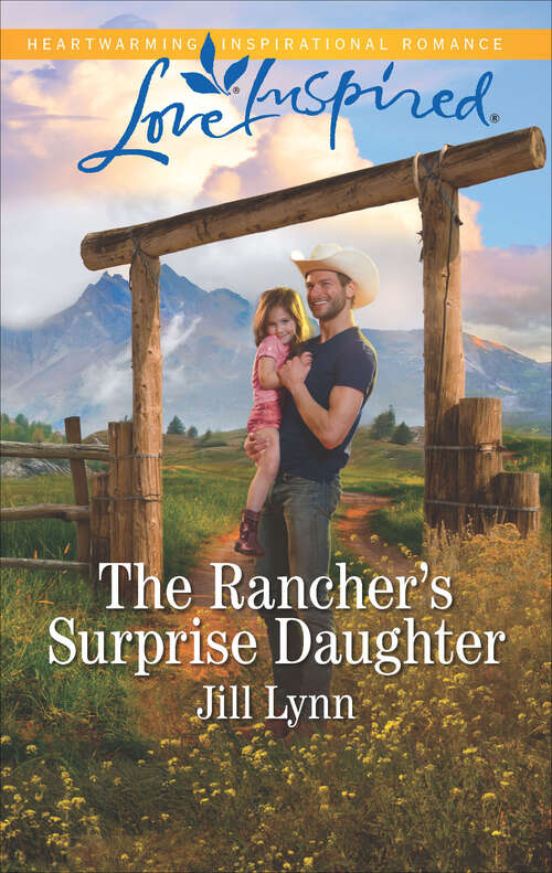 Book cover of The Rancher's Surprise Daughter (Colorado Grooms #1)