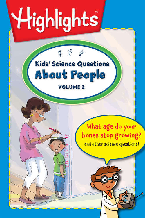 Kids' Science Questions About People Volume 2